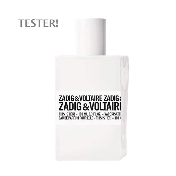 Zadig & Voltaire This is Her Edp 100ml TESTER
